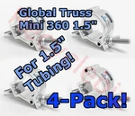 4-PACK New! Global Truss Mini 360 Clamp For 1.5" Tubing Same Day Shipping!. Fixed Price $41.95.