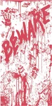 Psycho Dexter Zombie--beware Bloody Door Cover--halloween Horror Prop Decoration. Fixed Price $7.97.