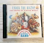 Under The Big Top Cd Music 100 Years Circus Great American Mainstreet Band. Fixed Price $7.95.