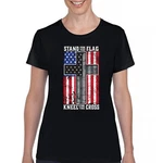 Stand For The Flag Kneel Cross T-shirt American Patriotic Women's Tee. Fixed Price $15.99.