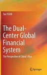 The Dual-center Global Financial System: Perspective Of (new). Fixed Price $54.95.