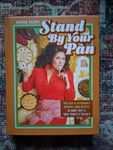 Stand By Your Pan: 100 Easy Affordable Comfort Food Recipes So Goo Hardcover. Fixed Price $29.99.